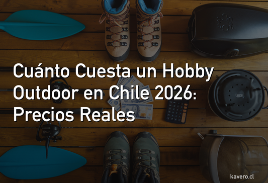 Cuánto Cuesta un Hobby Outdoor en Chile 2026: Precios Reales